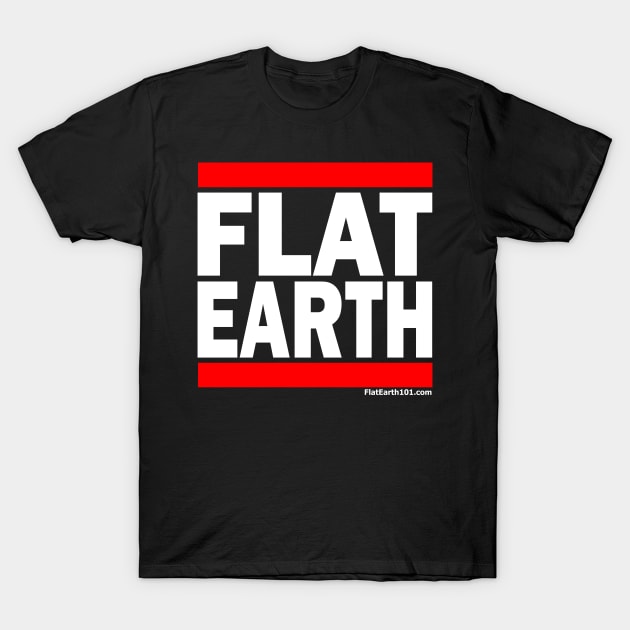 Flat Earth T-Shirt by FlatEarth101